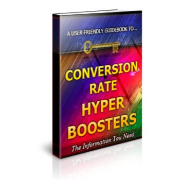 Conversion Rate Hyper Boosters Unrestricted PLR Ebook